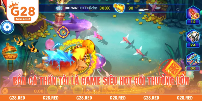 Bắn cá Thần Tài là game siêu hot đổi thưởng lớn