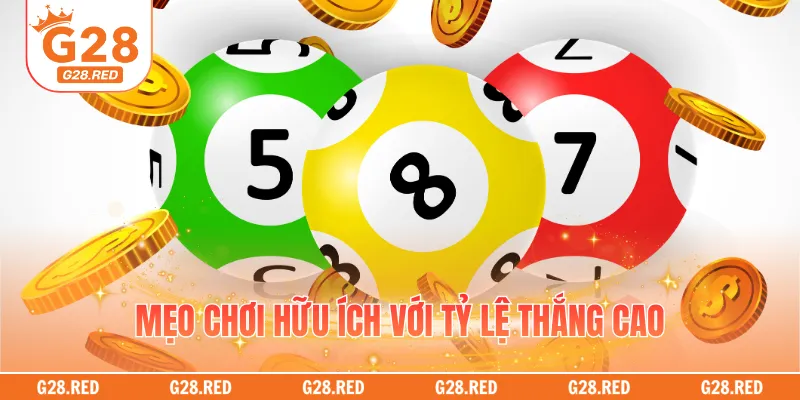 Mẹo chơi hữu ích với tỷ lệ thắng cao